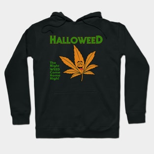 Halloweed - Halloween Cannabis Parody - 420 Hoodie